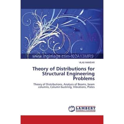 【4周达】Theory of Distributions for Structural Engineering Problems [9783844302448]