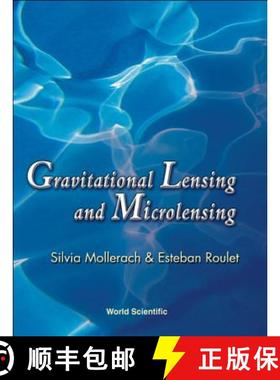 【3-4周达】Gravitational Lensing and Microlensing [9789810248529]