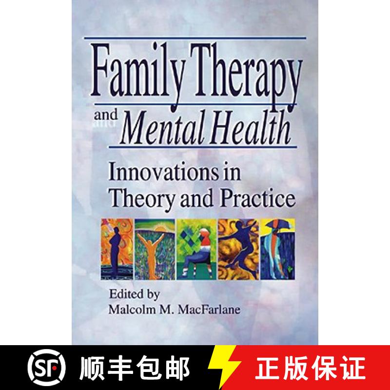 【4周达】Family Therapy and Mental Health: Innovations in Theory and Practice [9780789008800]