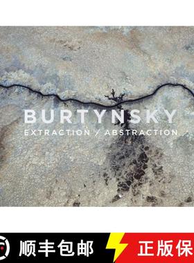 【3-4周达】Edward Burtynsky: Extraction / Abstraction [9783969993132]