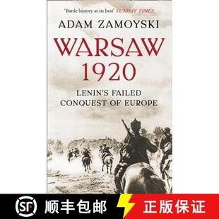 【3-4周达】Warsaw 1920: Lenin’S Failed Conquest of Europe [9780007225538]