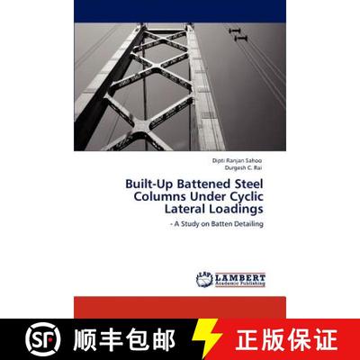 预订 Built-Up Battened Steel Columns Under Cyclic Lateral Loadings [9783846522851]