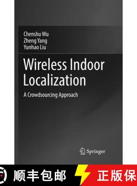 【3-4周达】Wireless Indoor Localization: A Crowdsourcing Approach [9789811343940]