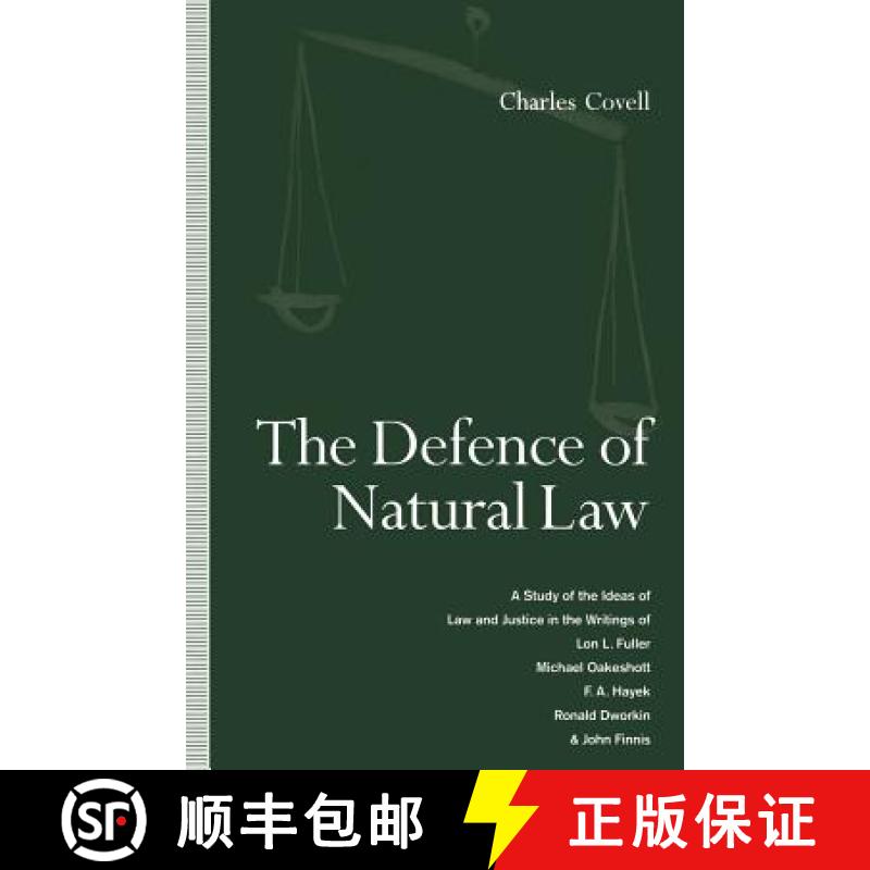 【3-4周达】Defence of Natural Law: A Study of the Ideas of Law and Justice in the Writings of Lon L. ... [9781349223619]