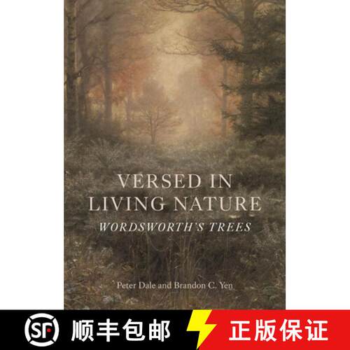 【3-4周达】精装 Versed in Living Nature – Wordsworth′s Trees [9781789146448]