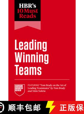 【3-4周达】HBR's 10 Must Reads on Leading Winning Teams (featuring Tom Brady on the Art of Leading Te... [9798892791441]