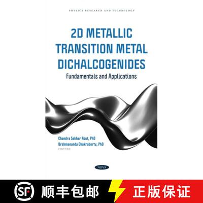 【3-4周达】2D Metallic Transition Metal Dichalcogenides: Fundamentals and Applications: Fundamentals ... [9781685079659]