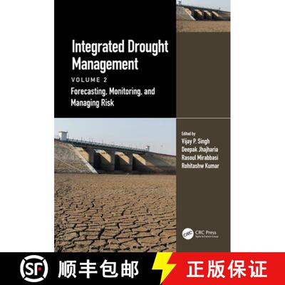 【3-4周达】精装 Integrated Drought Management, Volume 2: Forecasting, Monitoring, and Managing Risk [9781032231686]