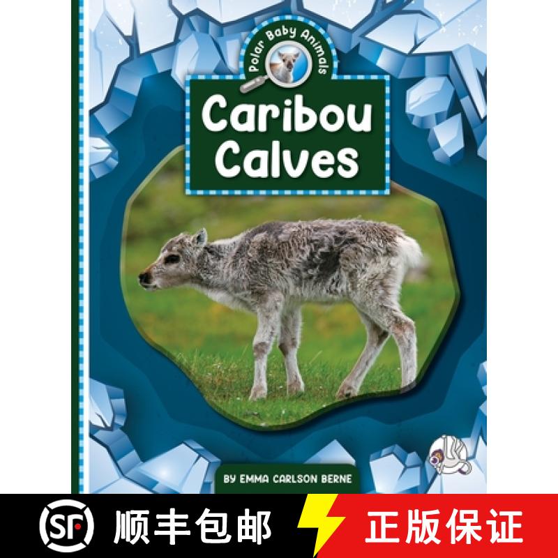 【3-4周达】Caribou Calves [9781503870826]