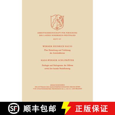 【3-4周达】UEber Entstehung Und Verhutung Der Arteriosklerose / AEtiologie Und Pathogenese Der Siliko... [9783322981486]