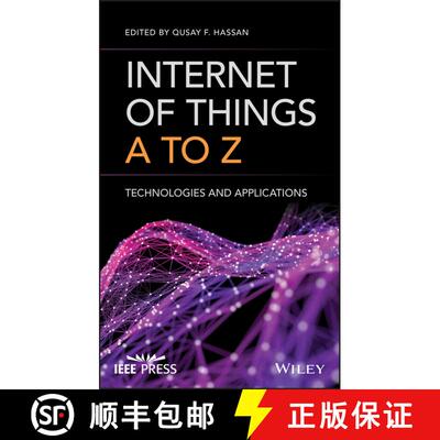【3-4周达】精装 Internet Of Things A To Z: Technologies And Applications [Wiley电子电气工程] [9781119456742]