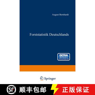 【3-4周达】Forststatistik Deutschlands: Ein Leitfaden zum akademischen Gebrauche [9783642503474]