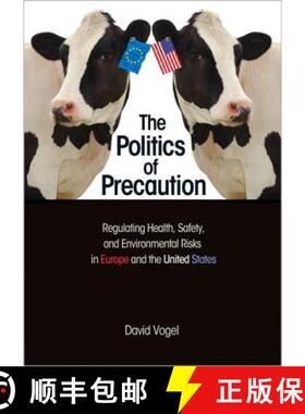 【3-4周达】精装 The Politics of Precaution – Regulating Health, Safety, and Environmental Risks in E... [9780691124162]