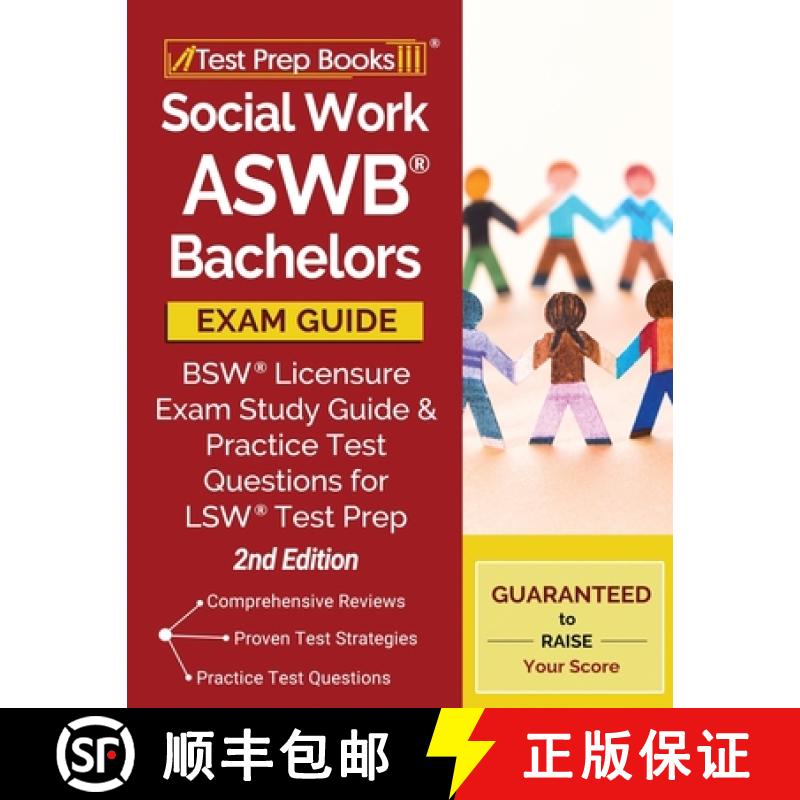 【3-4周达】Social Work ASWB Bachelors Exam Guide: Bsw Licensure Exam Study Guide and Practice Test Qu... [9781628459333]