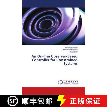 预订 An On-line Observer-Based Controller for Constrained Systems [9783330017900]