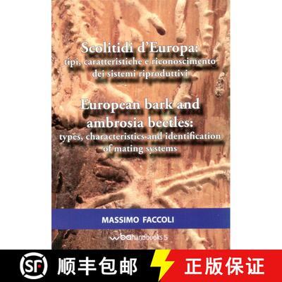 预订 European Bark and Ambrosia Beetles: Types, Characteristics and Identification of Mating Systems ... [9788890332340]
