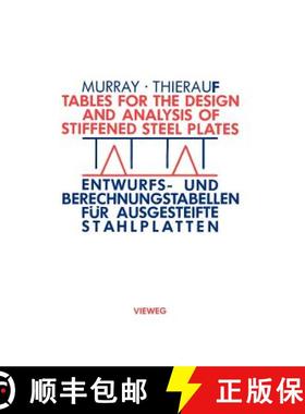 【3-4周达】Tables for the Design and Analysis of Stiffened Steel Plates / Entwurfs- und Berechnungsta... [9783528086732]