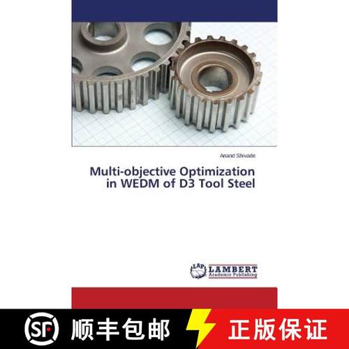 预订 Multi-objective Optimization in WEDM of D3 Tool Steel [9783659322297]