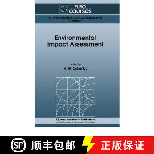 【3-4周达】精装 Environmental Impact Assessment: Based on the Lectures Given During the Eurocourse on... [9780792315896]