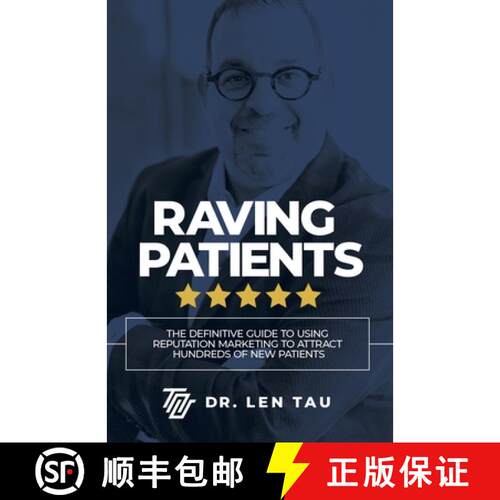 【3-4周达】Raving Patients : The Definitive Guide To Using Reputation Marketing To Attract Hundreds O... [9781642797831]