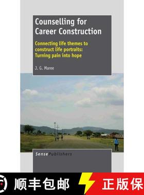 预订 Counselling for Career Construction - Connecting Life Themes to Construct Life Portraits: Turnin... [9789462092716]