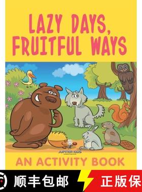 预订 Lazy Days, Fruitful Ways (An Activity Book) [9798869450982]