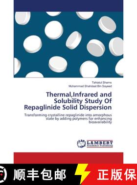 预订 Thermal, Infrared and Solubility Study Of Repaglinide Solid Dispersion [9783659166518]