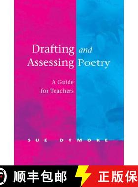 【3-4周达】Drafting and Assessing Poetry: A Guide for Teachers [9780761948544]