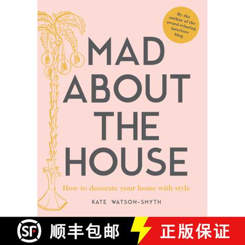 【3-4周达】精装 Mad about the House: How to Decorate Your Home with Style [9781911595427]