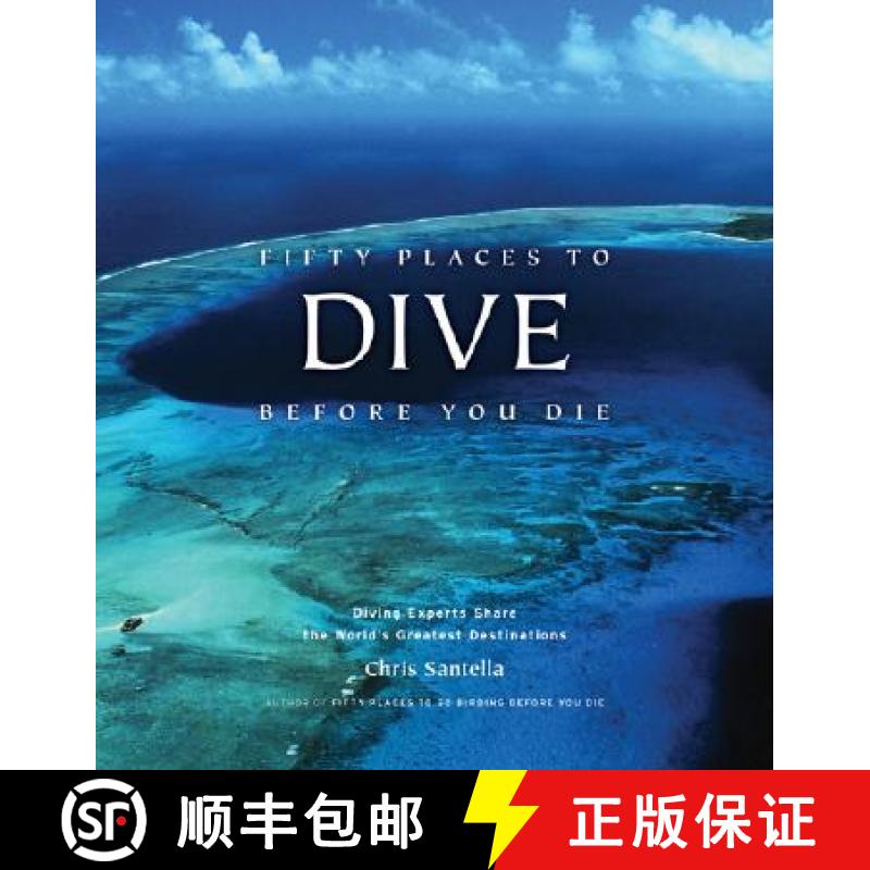 预订 Fifty Places to Dive Before You Die: Diving Experts Share the World's Greatest Destinations: Div... [9781584797104]