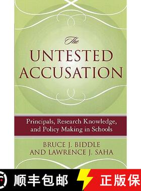 预订 The Untested Accusation : Principals, Research Knowledge, and Policy Making in Schools [9781578861934]