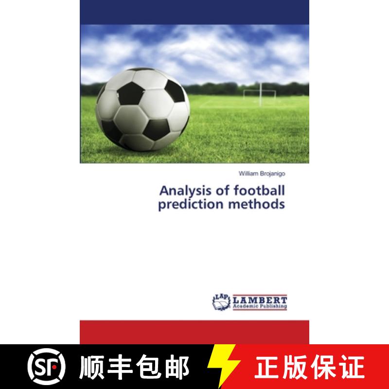【2-3周达】Analysis of football prediction methods [9783659443183]