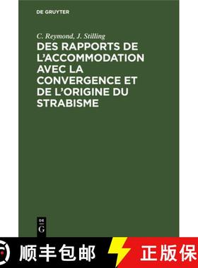 预订 Des Rapports de l'Accommodation Avec La Convergence Et de l'Origine Du Strabisme [9783112337110]