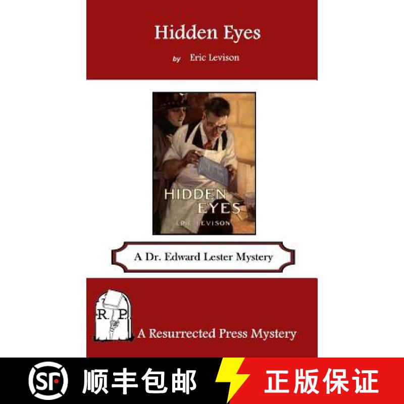 【3-4周达】Hidden Eyes: A Dr. Edward Lester Mystery [9781943403141]