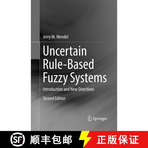 【3-4周达】Uncertain Rule-Based Fuzzy Systems : Introduction and New Directions, 2nd Edition (Second ... [9783319846323]