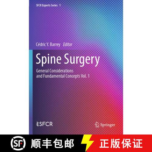 【3-4周达】Spine Surgery: General Considerations and Fundamental Concepts Vol. 1 [9783031854484]