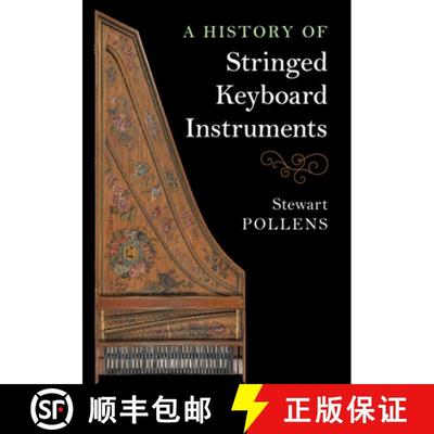 【3-4周达】A History of Stringed Keyboard Instruments [9781108434454]