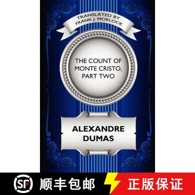 【3-4周达】The Count of Monte Cristo, Part Two: The Resurrection of Edmond Dantes: A Play in Five Acts [9781434435354]