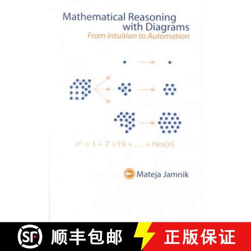 【3-4周达】Mathematical Reasoning with Diagrams: From Intuition to Automation [9781575863245]