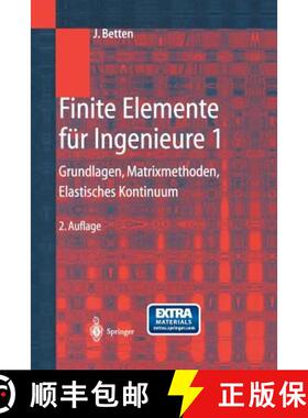 【3-4周达】Finite Elemente für Ingenieure 1 : Grundlagen, Matrixmethoden, Elastisches Kontinuum (2. ... [9783642624438]