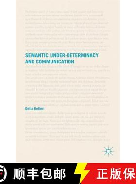 【3-4周达】Semantic Under-Determinacy and Communication [9781137398437]