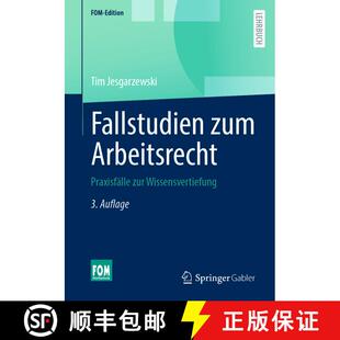【3-4周达】Fallstudien zum Arbeitsrecht: Praxisfälle zur Wissensvertiefung (3., akt. u. erw. Aufl. 2... [9783658421434]