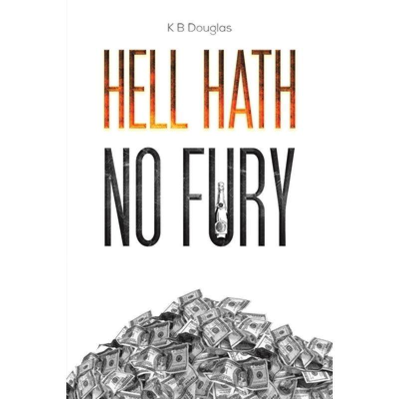 【4周达】hell hath no fury [9781528982375]