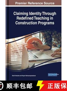 【3-4周达】Claiming Identity Through Redefined Teaching in Construction Programs [9781522584520]