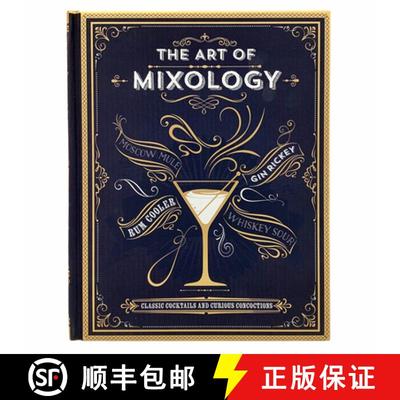 【3-4周达】The Art of Mixology: Classic Cocktails and Curious Concoctions [9781680524109]