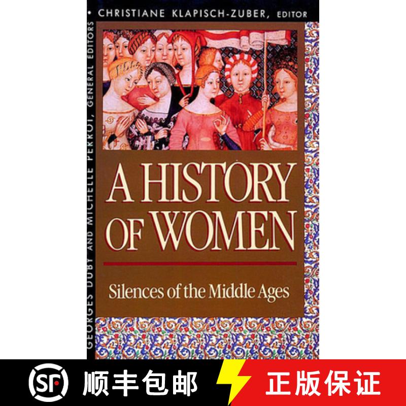 【3-4周达】History of Women in the West, Volume II: Silences of the Middle Ages [9780674403680]