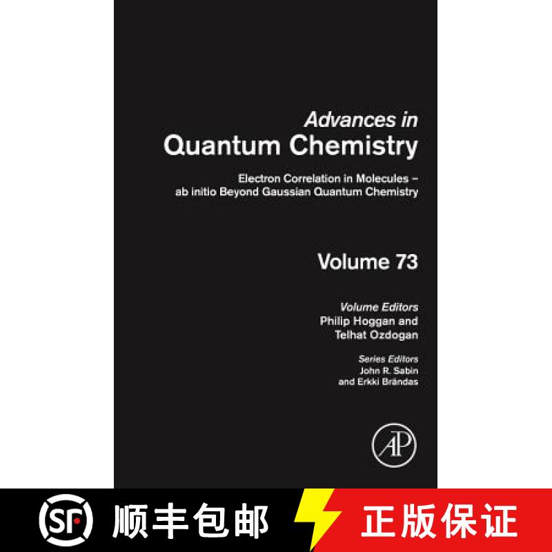 【3-4周达】Electron Correlation in Molecules - AB Initio Beyond Gaussian Quantum Chemistry: Volume 73 [9780128030608]