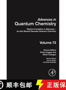 【3-4周达】Electron Correlation in Molecules - AB Initio Beyond Gaussian Quantum Chemistry: Volume 73 [9780128030608]