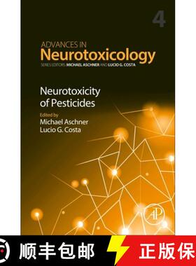 【3-4周达】Neurotoxicity of Pesticides: Volume 4 [9780128205150]