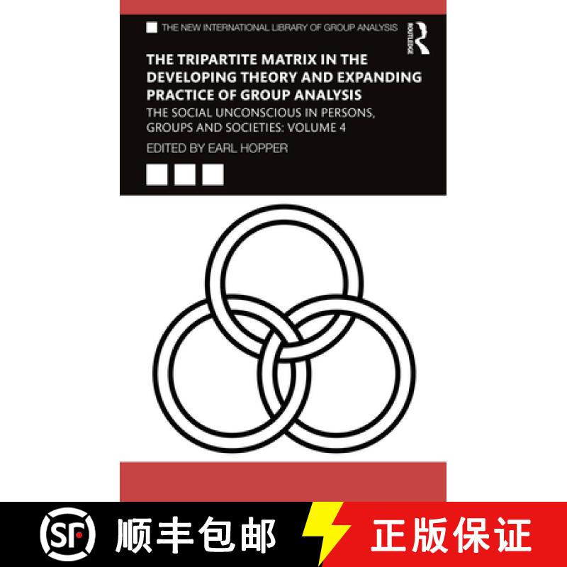 【3-4周达】The Tripartite Matrix in the Developing Theory and Expanding Practice of Group Analysis: T... [9781032546384]